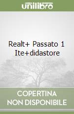 Realt+ Passato 1 Ite+didastore