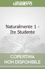 Naturalmente 1 - Ite Studente