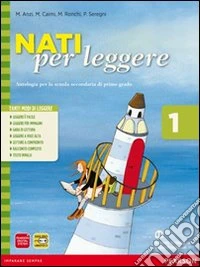 Nati per leggere. Con Letteratura dalle origini all'800. Ediz. itnerattiva. Per la Scuola media. Con e-book. Con espansione online. Vol. 2 libro