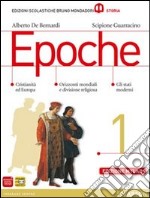 Epoche. Con Mylab storia. Per le Scuole superiori. Con e-book. Con espansione online. Vol. 1 libro