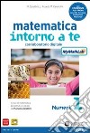 Matematica intorno a te. Con scratch MyMathLab gold. Per la Scuola media. Con e-book. Con espansione online. Vol. 1 libro