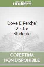 Dove E Perche' 2 - Ite Studente