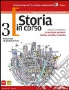 STORIA IN CORSO. 3 Il Novecento e l globalizzazione.
