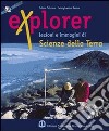 Explorer. Per le Scuole superiori libro