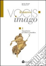 Il nuovo Vocis imago. Per il Liceo scientifico. Con espansione online libro