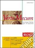 Verte mecum. Per le Scuole superiori libro