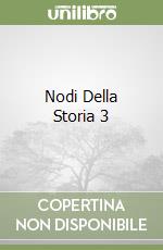 Nodi Della Storia 3