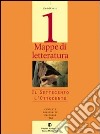 Mappe di letteratura. Contesti; monografie; raccordi; temi. Per gli Ist. professionali. Vol. 1: Seconda metà del Settecento e Ottocento libro