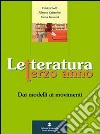 Letteratura. Dai modelli ai movimenti. Per la 3ª classe degli Ist. professionali libro