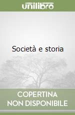 Società e storia libro