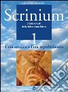 Scrinium. Per i Licei e gli Ist. magistrali. Vol. 2: Dall'età augustea al tardo impero libro