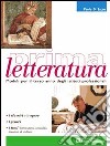 Prima letteratura. Per gli Ist. Professionali libro