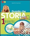 Guarda che storia. Per il biennio delle Scuole superiori. Con espansione online. Vol. 1: Dalla preistoria alla crisi della repubblica romana libro