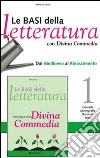 Le basi della letteratura. Per le Scuole superiori. Con espansione online libro