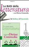 Le basi della letteratura. Per le Scuole superiori libro di Di Sacco Paolo