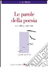 Le parole della poesia libro