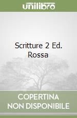 Scritture 2 Ed. Rossa