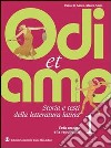 Odi et amo. Per i Licei e gli Ist. magistrali. Vol. 3: I secoli dell'impero fino alla tarda antichità libro