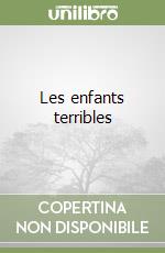 Les enfants terribles libro