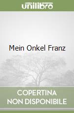 Mein Onkel Franz libro