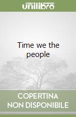 Time we the people libro