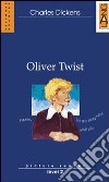 Oliver Twist. Con Audiolibro  di Dickens Charles
