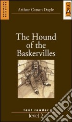 The Hound of the Baskervilles. Level 2 libro