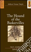 The Hound of the Baskervilles. Level 2 libro