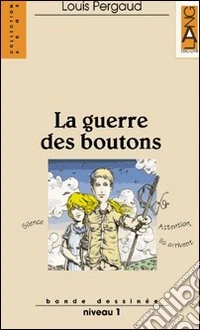 La guerre des boutons. Con audiolibro libro