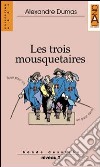 Les trois mousquetaires. Con Audiolibro  di Dumas Alexandre