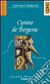 Cyrano de Bergerac. Con CD Audio libro di Rostand Edmond