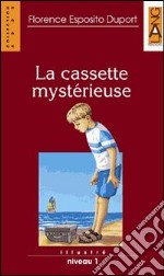 Cassette Mysterieuse libro