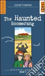 The Haunted Boomerang libro