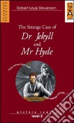 The strange case of Dr Jekyll and Mr Hyde. Con CD Audio libro