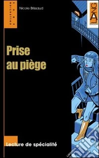 Prise au piege libro