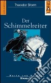 Der Schimmelreiter libro di Storm H. Theodor