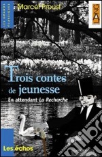 Trois contes de jeunesse. Con CD Audio libro