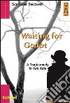 Waiting for Godot. A tragicomedy in two acts libro