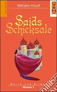 Saids schicksale