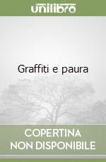 Graffiti e paura libro