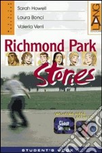 Richmond Park Stories. Student's Book-Home Practice. Per la Scuola media. Con CD Audio. Vol. 2 libro