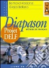 Diapason Projet DELF DUO. Per le Scuole superiori. Vol. 2 libro