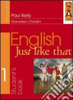 English just like that. Workbook. Per la Scuola media (2) libro