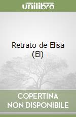 Retrato de Elisa (El) libro