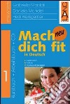 Mach dich fit in Deutsch neu. Per la Scuola media. Vol. 3 libro