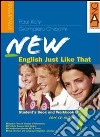 New English just like that. Per la Scuola media. Con CD-ROM e CD Audio (1) libro