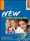 New English just like that. Con CD Audio. Per la Scuola media (2) libro
