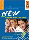 New English just like that. Con CD Audio. Per la Scuola media (3) libro