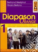 Diapason orange. Con Portfolio. Per le Scuole superiori (1) libro