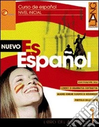 Nuevo es Español. Libro del alumno. Per le Scuole superiori. Vol. 1 libro